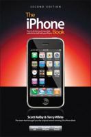 The iPhone Book: How to Do the Things You Want to Do with Your iPhone (One-Off)