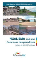 Ngaliema (Kinshasa) Commune des paradoxes (Harmattan Rdc) (French Edition) 2343053537 Book Cover