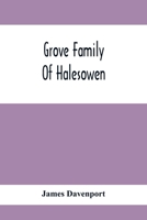 Grove Family of Halesowen 9354417736 Book Cover