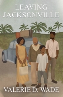 Leaving Jacksonville B0CG6MHH71 Book Cover