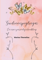 Gudinnespeglingar: En resa i personlig utveckling 9179692176 Book Cover