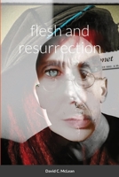 flesh and resurrection 1329433998 Book Cover