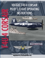 Vought F4U-4 Corsair Fighter Pilot's Flight Manual 1411689607 Book Cover