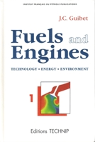 Fuels and Engines: Technology Energy Environment, Vol. 2 2710807513 Book Cover