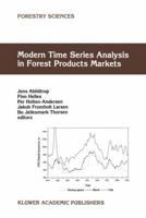 Modern Time Series Analysis in Forest Product Markets (Forestry Sciences)