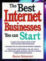 The Best Internet Businesses You Can Start 1580621570 Book Cover