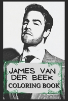 James Van Der Beek Coloring Book: Humoristic and Snarky Coloring Book Inspired By James Van Der Beek B0948LLQJQ Book Cover