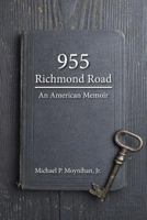 955 Richmond Road: An American Memoir 0692703829 Book Cover