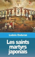 Les saints martyrs japonais 1006072659 Book Cover