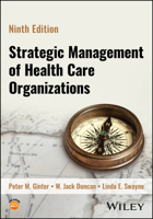 Strategic Management of Health Care Organizations