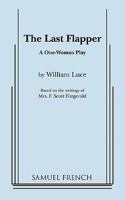 The Last Flapper: A One Woman Play 0573691681 Book Cover