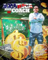 America Asks Coach: The Written View of the Spoken Word from the Financial "Fishbowl" we call "Coach's Corner" 0998798908 Book Cover