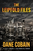 The Leipfold Files 1645993582 Book Cover