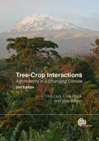 Tree-Crop Interactions: A Physiological Approach 1780645112 Book Cover