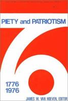 Piety and Patriotism (Historical Series of the Reformed Church in America, No 4) 0802816630 Book Cover
