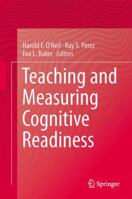 Teaching and Measuring Cognitive Readiness 1461475783 Book Cover