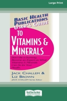 User's Guide to Vitamins & Minerals (Basic Health Publications User's Guide) 168162883X Book Cover