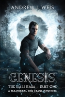 Genesis: The Hali Saga Part One: A Paranormal Time Travel Adventure B0FLVMLL2X Book Cover