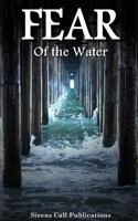 FEAR: Of the Water 061592218X Book Cover