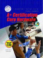 A+ Certification Hardware Stand Alone Text 0131147706 Book Cover