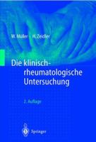 Die klinisch-rheumatologische Untersuchung 3540635939 Book Cover