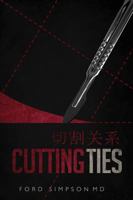 Cutting Ties 1478750677 Book Cover