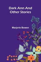 Dark Ann And Other Stories 9373051296 Book Cover