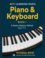 Acti Learning Music: Piano & Keyboard Book 1 1968966331 Book Cover