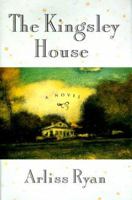 The Kingsley House 0312242093 Book Cover