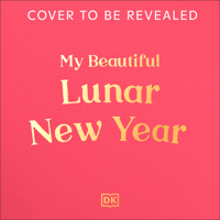 My Beautiful Book of Lunar New Year B0GW7DDBP8 Book Cover