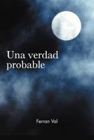 Una Verdad Probable 1463317891 Book Cover