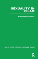 Sexuality in Islam 1032586214 Book Cover