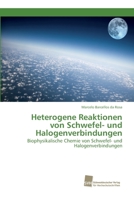 Heterogene Reaktionen von Schwefel- und Halogenverbindungen 3838152344 Book Cover