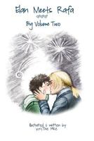 Elan Meets Rafa: Big Volume Two 1727357094 Book Cover