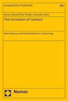 The Formation of Contract: New Features and Developments in Contracting 3848730529 Book Cover