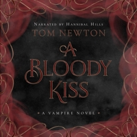A Bloody Kiss B09HN4ZJ2X Book Cover