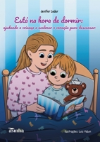 Está na hora de dormir: ajudando a criança a acalmar o coração para descansar 6554208534 Book Cover