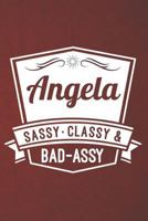 Angela Sassy Classy & Bad-Assy: Angela Sassy Classy & Bad-Assy 1720033587 Book Cover