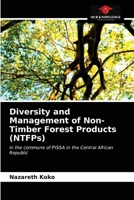 Diversity and Management of Non-Timber Forest Products (NTFPs) 620317341X Book Cover