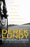 Borderlands: Riding the Edge of America 0307398633 Book Cover