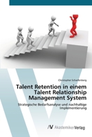 Talent Retention in Einem Talent Relationship Management System 3639677978 Book Cover
