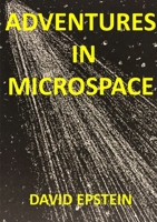 Adventures In Microspace 1716380316 Book Cover