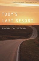 Toby's Last Resort 1496232690 Book Cover