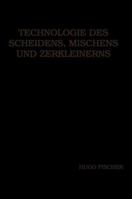 Technologie Des Scheidens, Mischens Und Zerkleinerns 3662334364 Book Cover