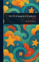 Fifty Famous Fables 9369871543 Book Cover