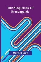 The suspicions of Ermengarde 9366384560 Book Cover