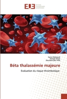 Béta thalassémie majeure 6202283858 Book Cover