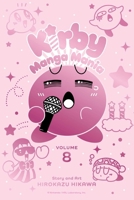 Kirby Manga Mania, Vol. 8 1974755304 Book Cover