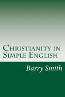 Christianity in Simple English 1497529034 Book Cover