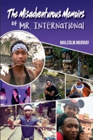 The Misadventurous Memoirs of Mr. International B08FP5NKP6 Book Cover